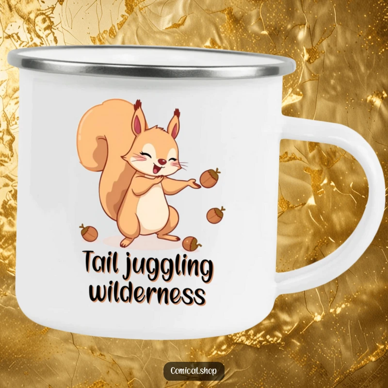 Funny camping mug with a playful squirrel artistically juggling acorns using its tail in a wilderness setting.