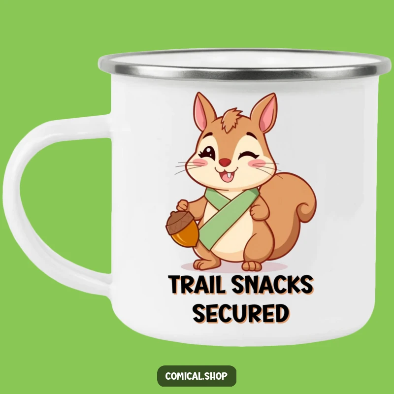 Funny Squirrel Sash Camping Mug: Durable Cheerful Acorn Cup, Great Funny Gift for Outdoors