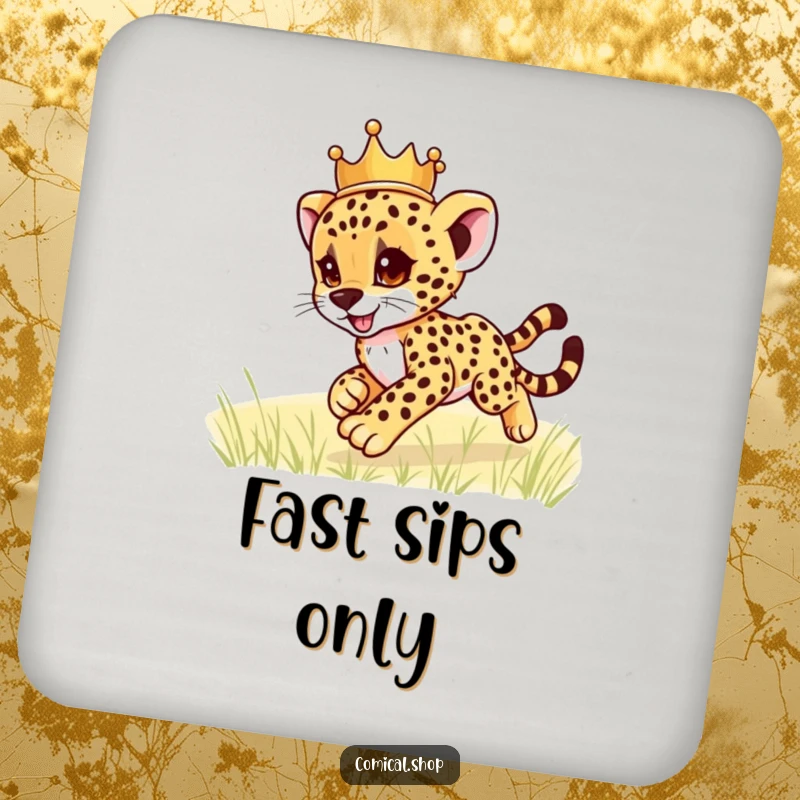 Funny cheetah cub wearing a crown, zooming playfully, on a protective drink coaster, guarding tables with humor, a funny gift.