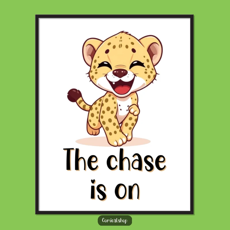 Funny Cheetah Cub Joy Poster - Hilarious Wildlife Art for Your Wall