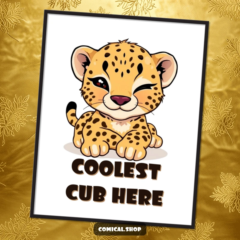 Funny cheetah cub poster depicting a relaxed cub giving a playful wink while stretching, embodying cool cat charisma.