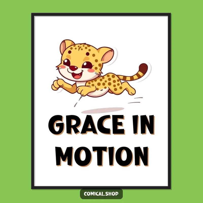 Funny Cheetah Sprint Poster: Graceful Animal Art for a Hilarious Space