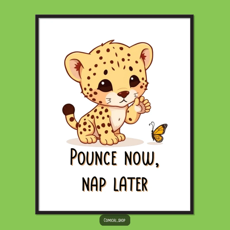 Funny Cheetah Cub Pounce Poster - Adorable Art for Walls, Hilarious Gift