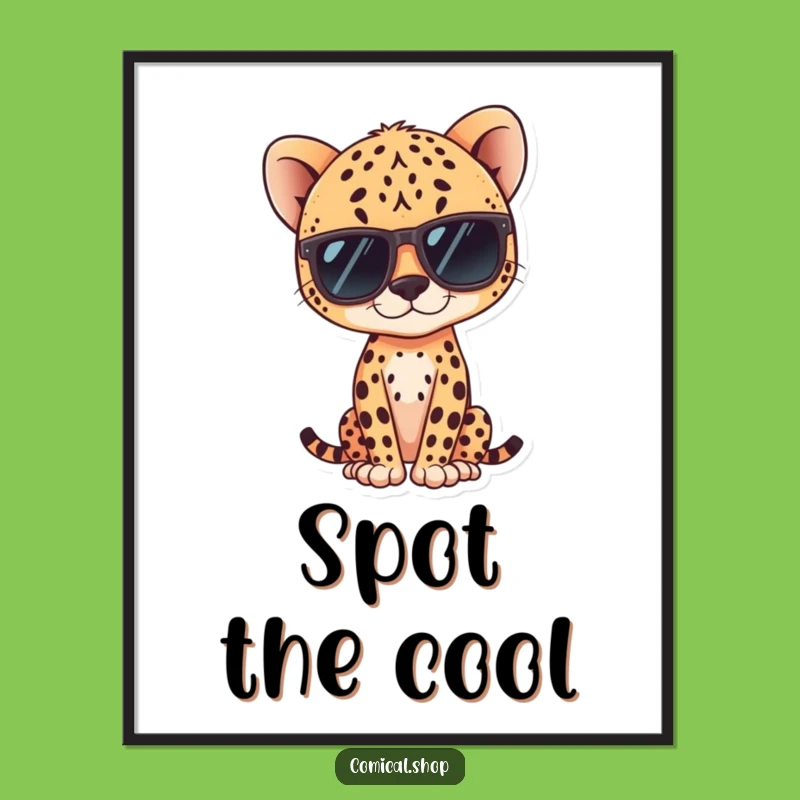 Funny Kawaii Cheetah Poster: Cool Sunglasses Art for a Hilarious Space
