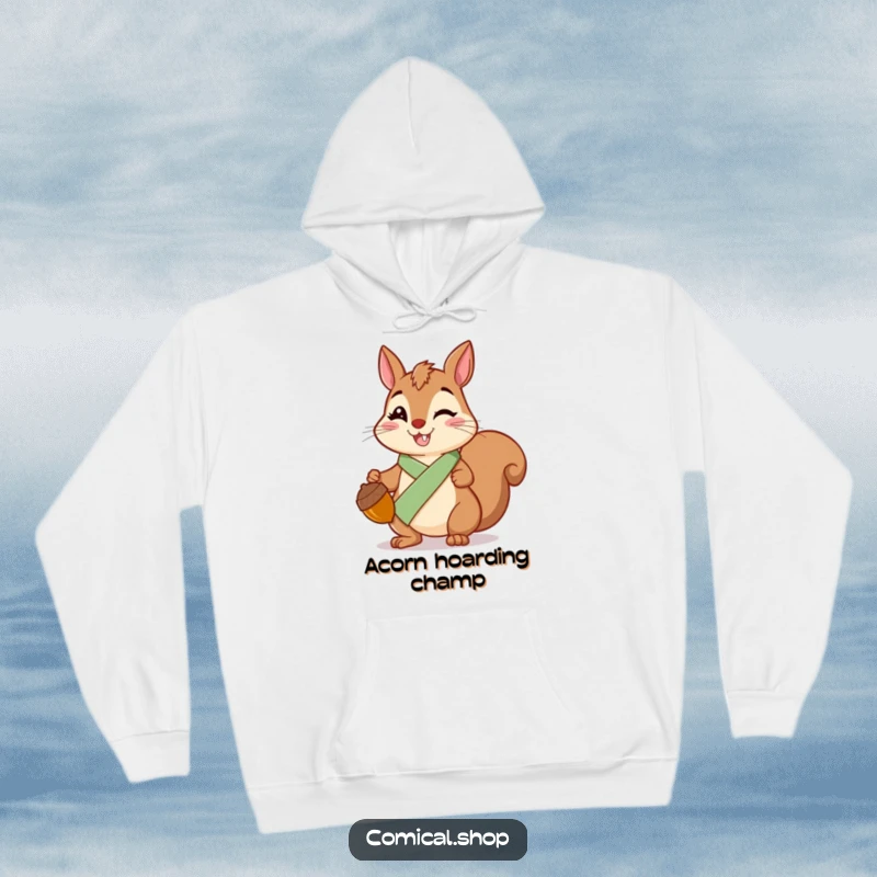 Funny Squirrel Sash Hoodie featuring a cheerful squirrel wearing a sash, holding a shiny acorn, perfect for cozy days.