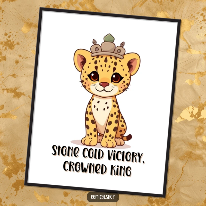 Funny Free Printable Wall Art: Proud cheetah cub in a stone crown, standing tall and dignified, for regal decor.