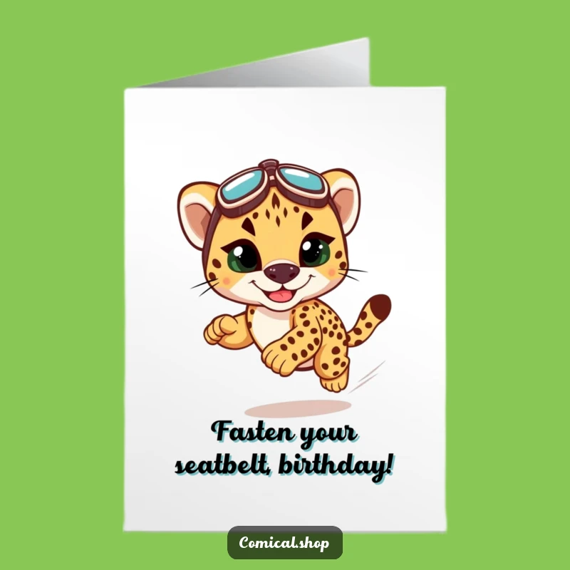 Free Printable Birthday Card: Cheetah Cub Funny Downloadable Gift for a Speedy Celebration