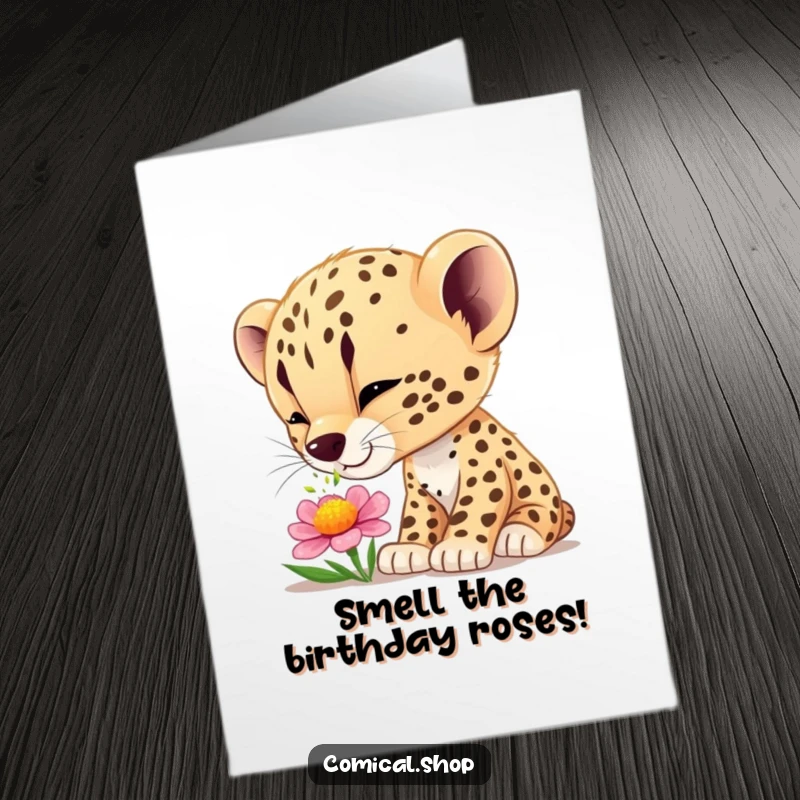 Funny Free Printable Birthday Card: A curious cheetah cub sniffing a vibrant flower with wide-eyed wonder and gentle fascination.