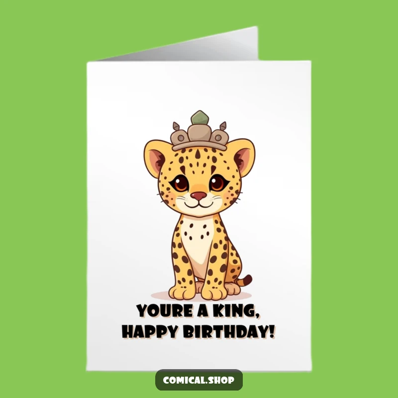 Free Printable Birthday Card: Proud Cheetah Cub Stone Crown, Funny Downloadable Gift!