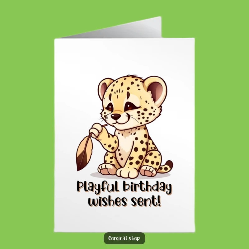 Free Printable Birthday Cheetah Card: Feather Play Funny Downloadable Gift