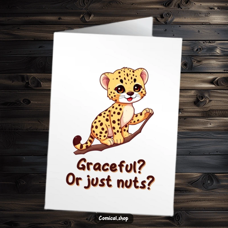 Funny Free Printable Birthday Card featuring a cheetah cub balancing with surprising grace on a thin branch, ready to party.