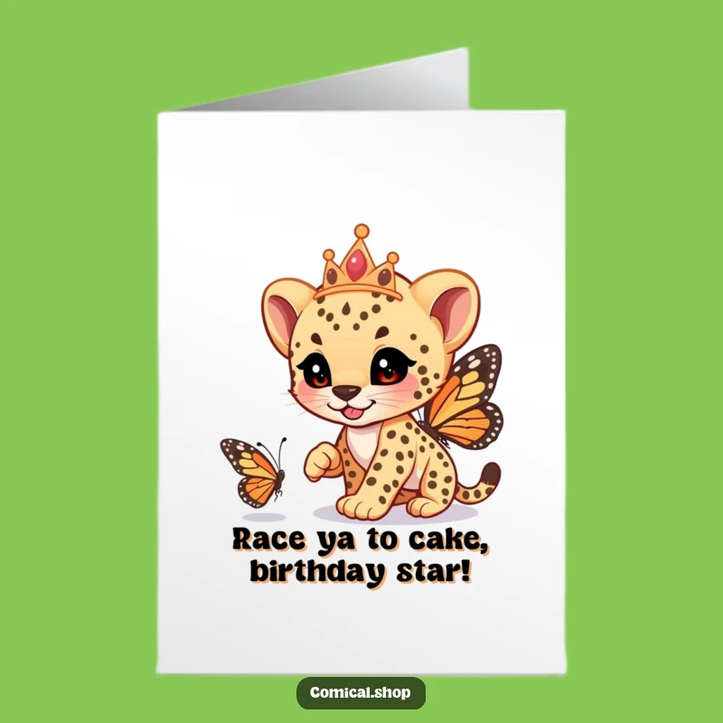 Free Printable Birthday Card: Cheetah Tiara Race - Funny Downloadable Gift