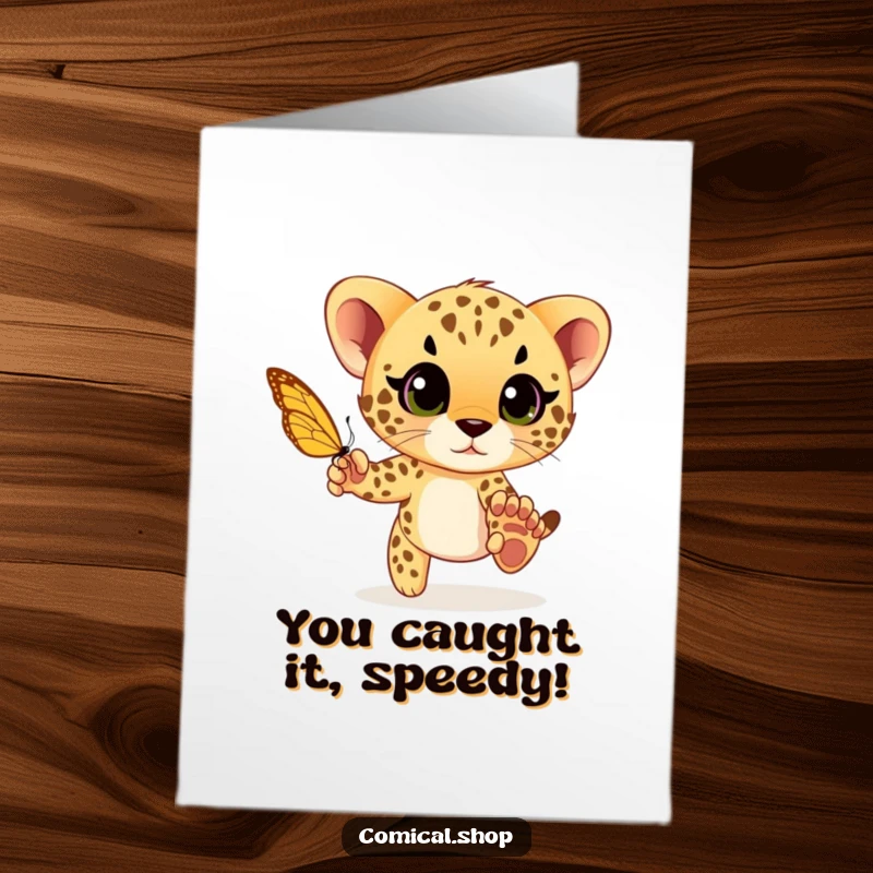 Funny Free Printable Congratulations Card: A cheetah cub playfully chases a butterfly, eyes wide with wonder.