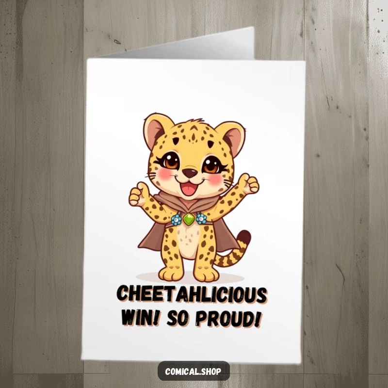 Funny Free Printable Congrats Card: Cheetah cub in a shimmering sequined cape, striking a pose of pure success.