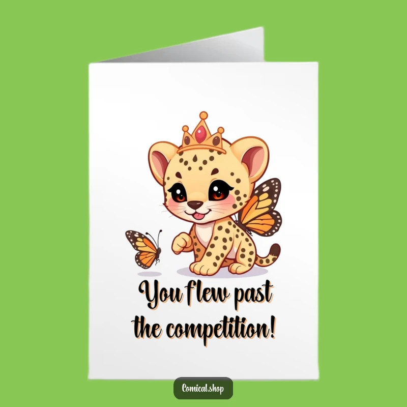 Free Printable Congrats Card: Cheetah Tiara Race - Funny Downloadable Gift