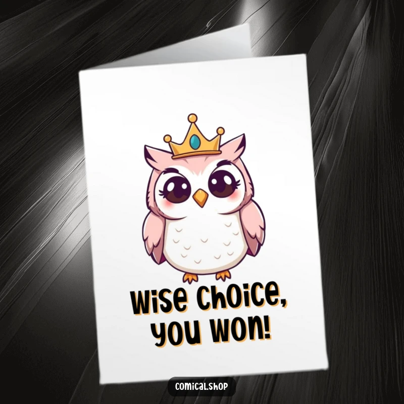 Funny Free Printable Congratulations Card: Giggling owl wearing a small crown peering curiously, celebrating success.