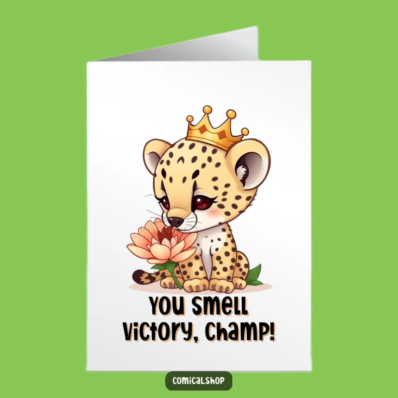 Free Printable Congrats Card: Cheetah Crown Flower Sniff - Funny Downloadable Gift