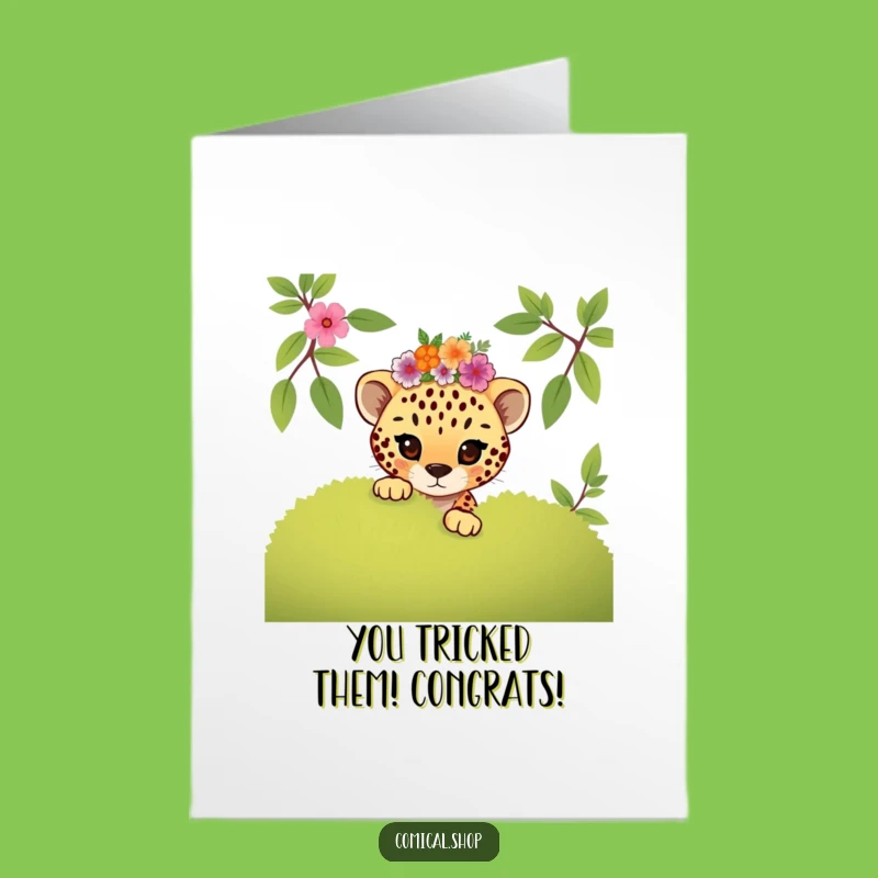 Free Printable Congrats Card: Mischievous Cheetah Cub Floral Crown Fun, Funny Gift!