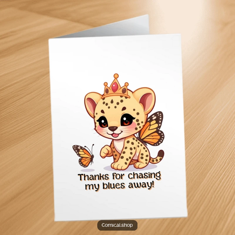 Funny Free Printable Thank You Card: Cheetah cub with a tiara playfully races a butterfly, a fun thank you.