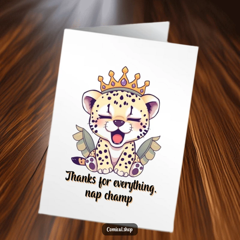 Funny Free Printable Thank You Card: Sleepy cheetah cub with a feathered crown, yawning softly, expressing thanks.