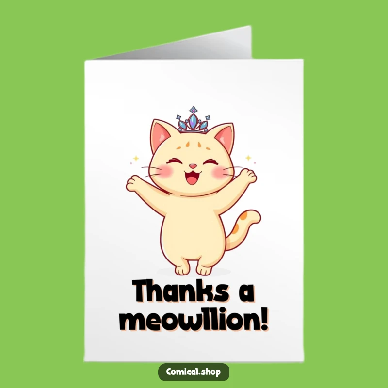 Free Printable Cat Thank You Card: Tiarad Cat Expressing Gratitude Printable Gift
