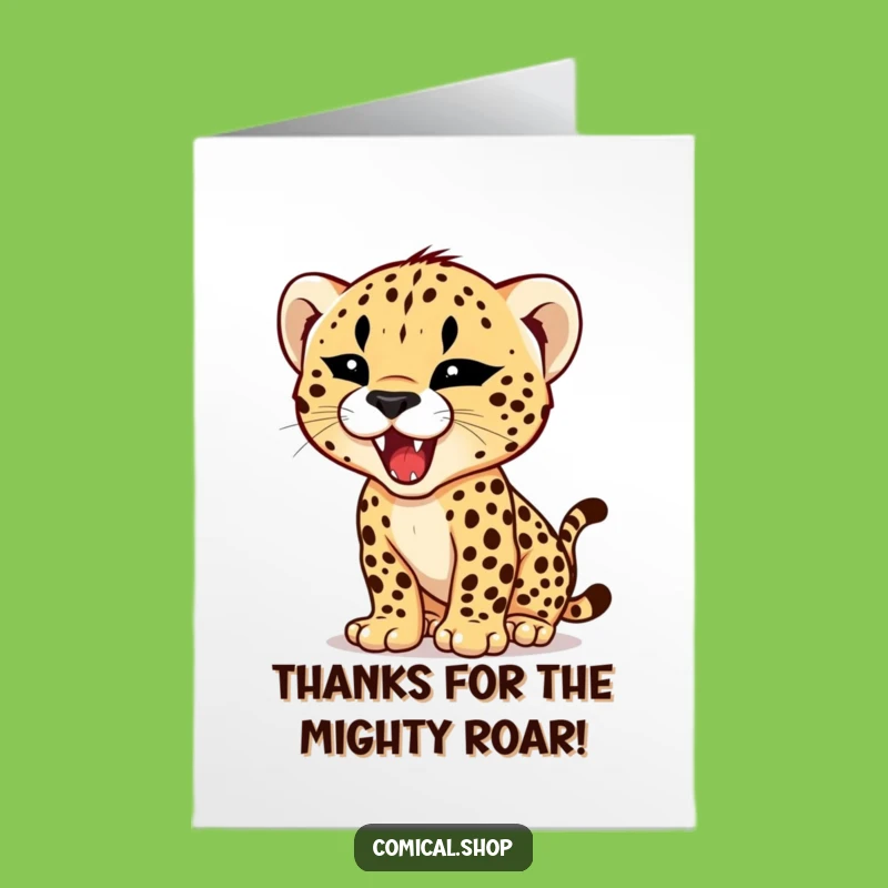 Free Printable Thank You Card: Fierce Cheetah Cub Roar Funny Downloadable