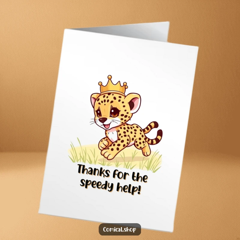 Funny Free Printable Thank You Card: Cheetah cub crowned and zooming, a speedy thank you for a kind deed.