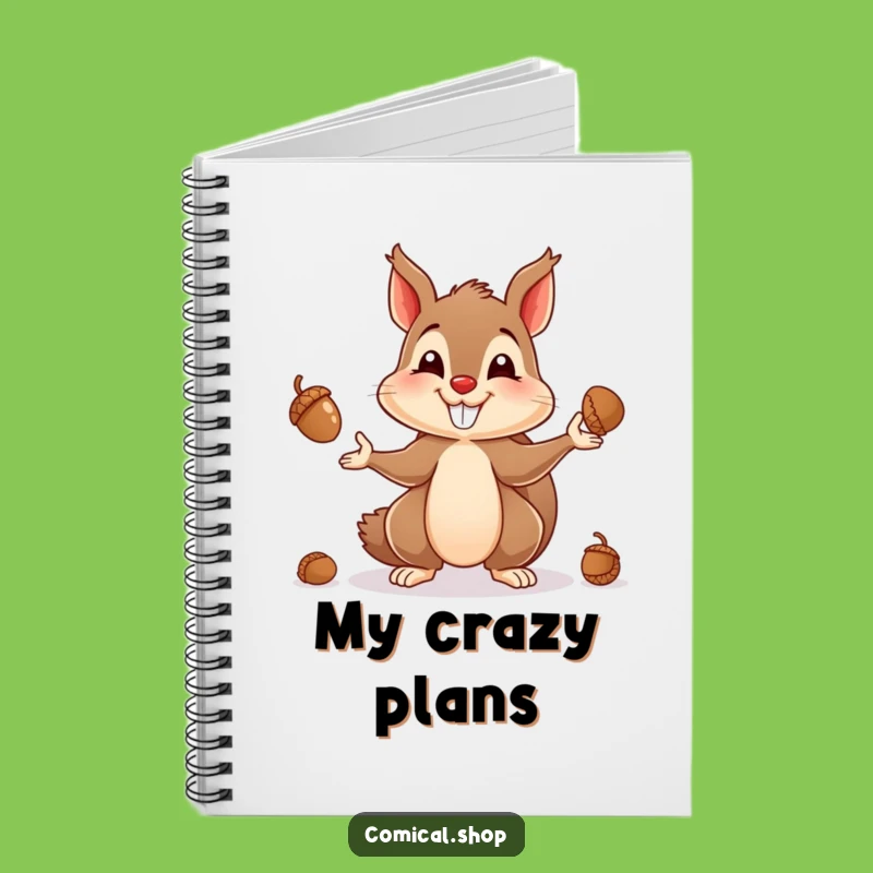 Funny Squirrel Juggling Notebook - Playful Acorn Journal, Great Funny Gift